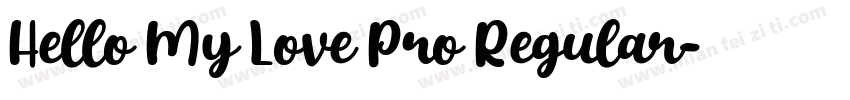 Hello My Love Pro Regular字体转换